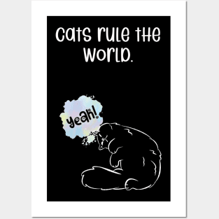 Cats rule the world. Posters and Art